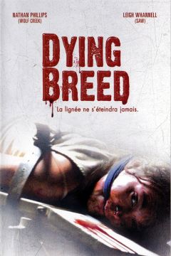 Dying Breed (2008)
