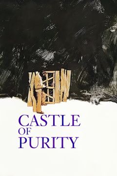 Castle of Purity (1973)