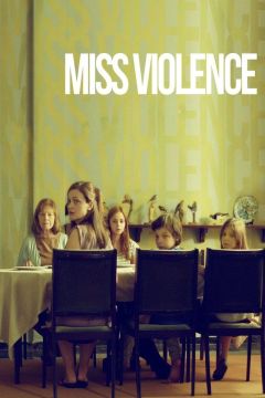 Miss Violence (2013)