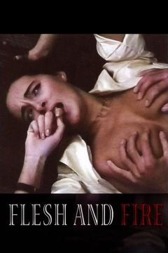 Flesh and Fire (1985)