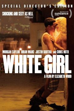 White Girl (2016)