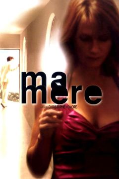 Ma mère (2004)