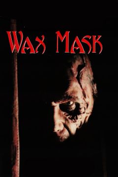 The Wax Mask (1996)