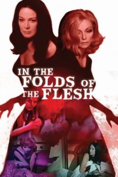 In the Folds of the Flesh (1970)