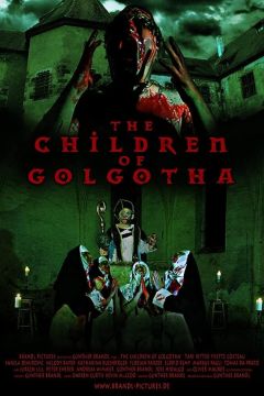 The Children of Golgotha (2019)