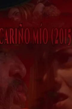 Cariño Mío (2015) (2015)
