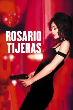 Rosario Tijeras (2005)