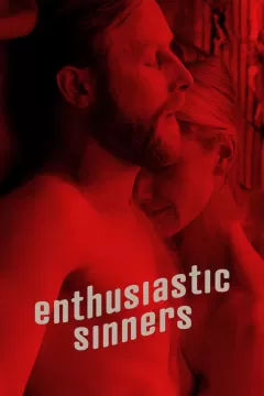 Enthusiastic Sinners (2017)