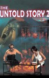 The Untold Story 2