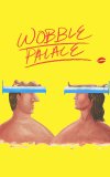 Wobble Palace